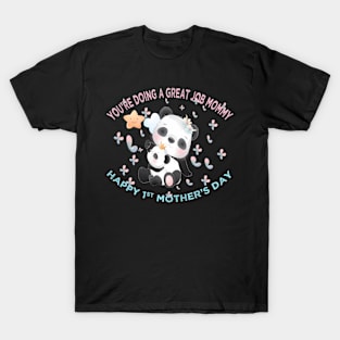 You'Re Doing A Job Mommy Mother'S Day Baby Bear T-Shirt